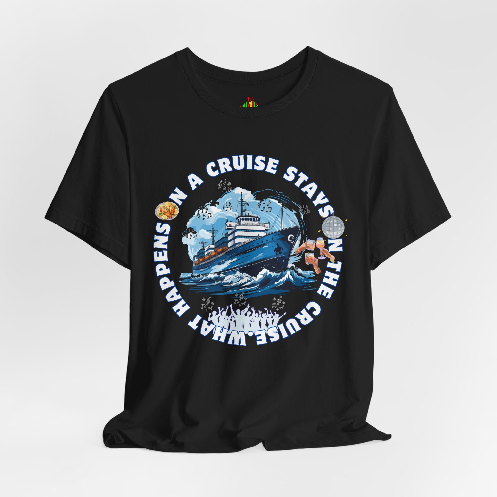 Fun Cruise Vibes Unisex Tee - "What Happens on a Cruise Stays on a Cruise"